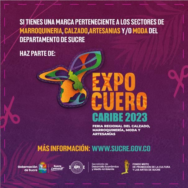 Gobernación de Sucre abrió convocatoria para participar de la III versión expocuero Caribe 2023